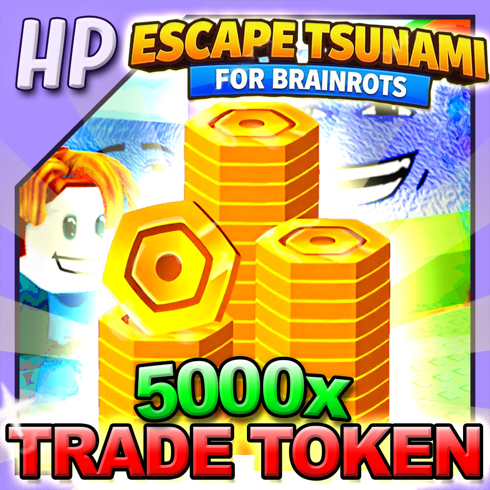Escape Tsunami For Brainrots 🌊▶️ 5,000 TOKENS [⚡FASTEST DELIVERY⚡]