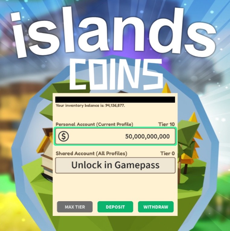 Roblox Islands – 50 Billion Coins, Cheapest On Market! Instant Delivery!