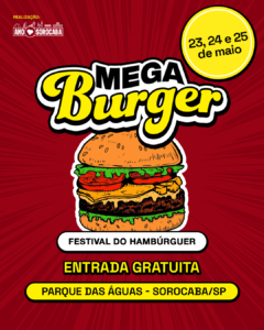 MEGA BURGER 🍔 O FESTIVAL DE HAMBÚRGUER DE SOROCABA 🍔