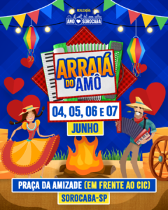 ARRAIÁ DO AMÔ ❤️A FESTA JUNINA TRADICIONAL DE SOROCABA